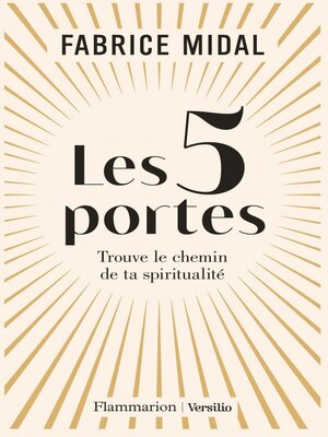 cover image of Les 5 portes--Trouve le chemin de ta spiritualité